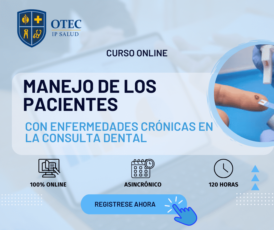 MANEJO DE LOS PACIENTES CON ENFERMEDADES CRÓNICAS EN LA CONSULTA DENTAL